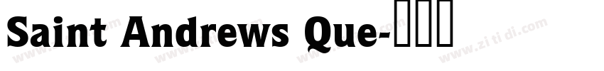 Saint Andrews Que字体转换
